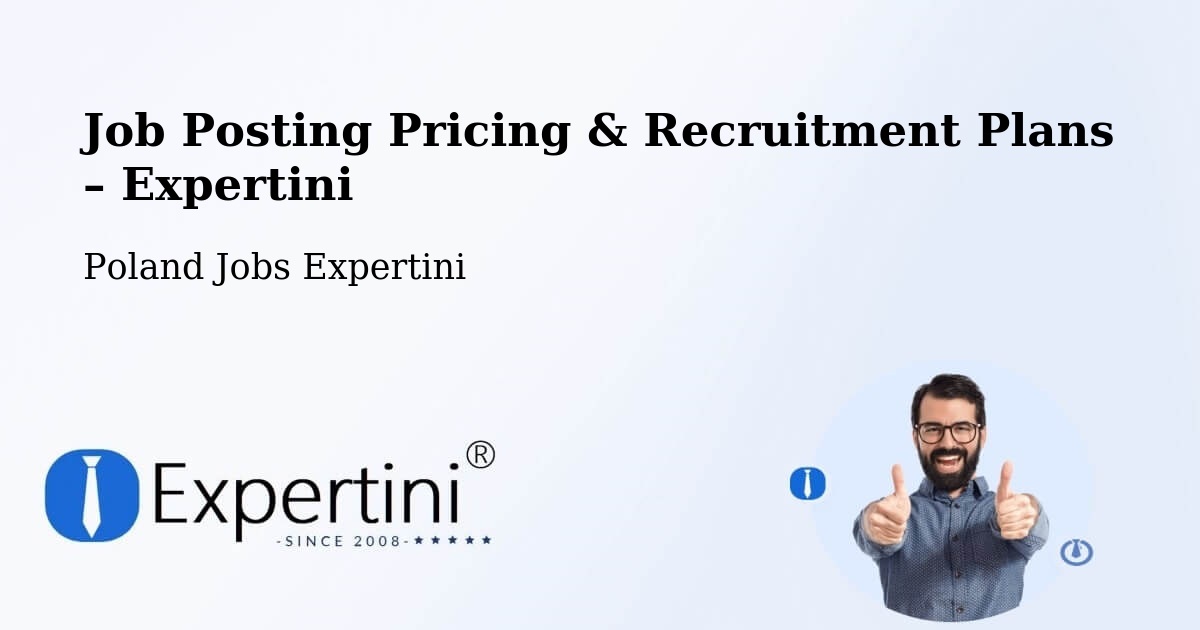 Job Posting Pricing & Recruitment Plans – Mońki - Mońki, Poland Jobs Expertini